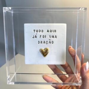 Caixa Decorativa Acrílico Cristal | Tudo Aqui Já Foi Uma Oração